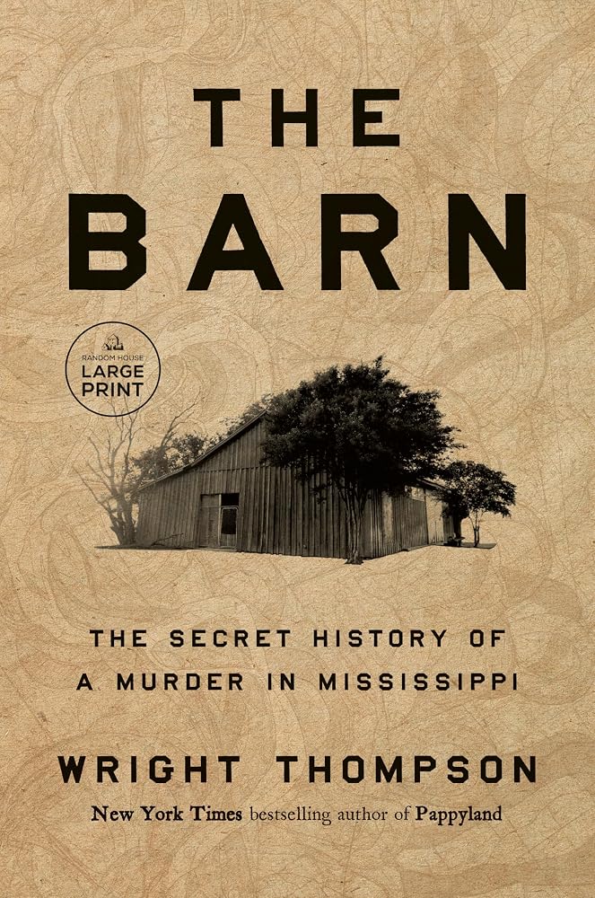 The Barn: The Secret History of a Murder in Mississippi cover image
