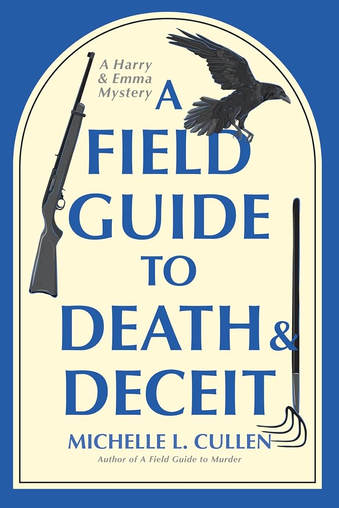 A Field Guide to Death and Deceit: A Novel cover image
