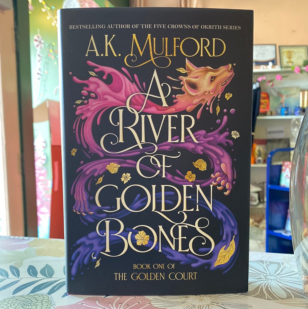 A River of Golden Bones - A.K. Mulford