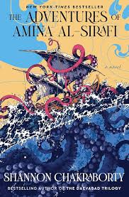 The Adventures of Amina Al-Sirafi - Shannon Chakraborty