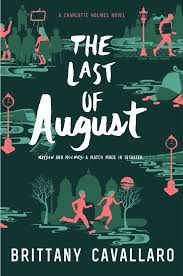The Last of August - Brittany Cavallaro- USED