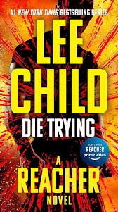 Die Trying - Lee Child