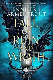 Fall of Ruin And Wrath - Jennifer Armentrout
