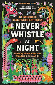 Never Whistle At Night - Shane Hawk & Theodore C. Van Alst Jr.