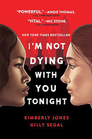 I'm Not Dying With You Tonight - Kimberly Jones & Gilly Segal