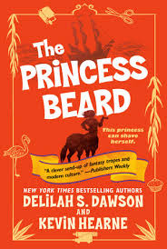 The Princess Beard - Delilah S. Dawson & Kevin Hearne