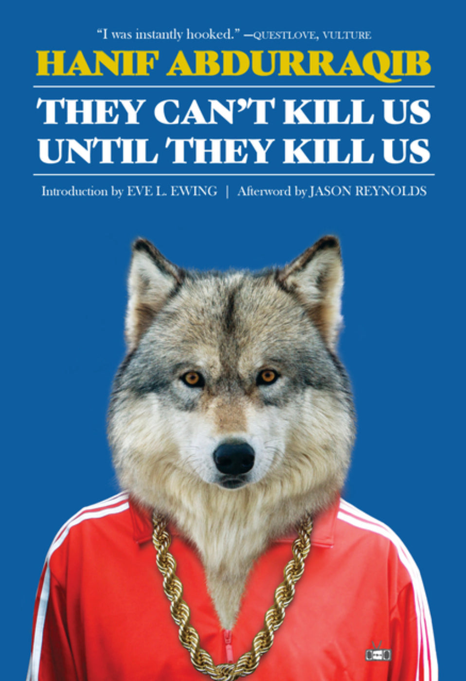 They Can't Kill Us Until They Kill Us - Hanif Abdurraqib