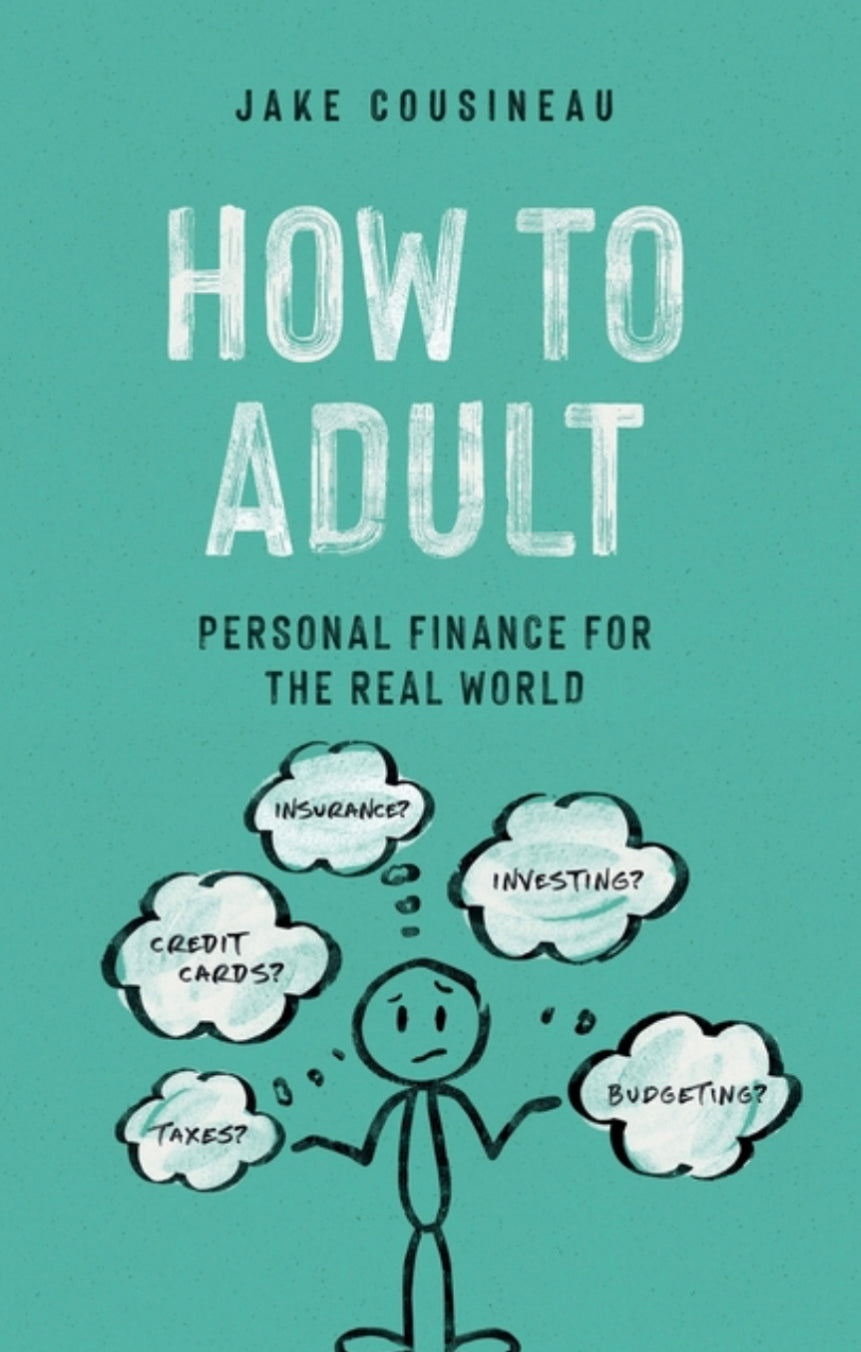 How to Adult - Jake Cousineau