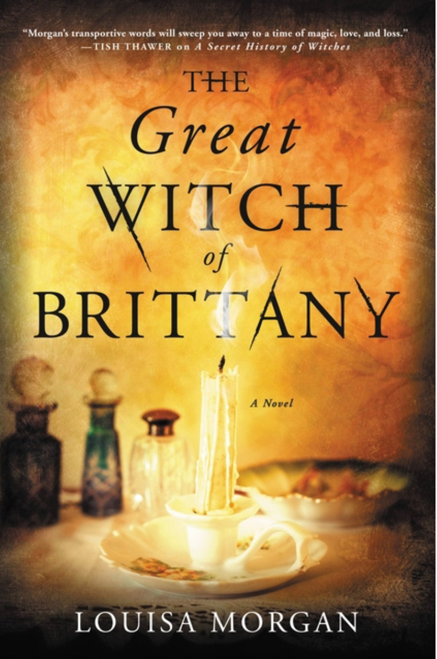 The Great Witch of Brittany - Louisa Morgan