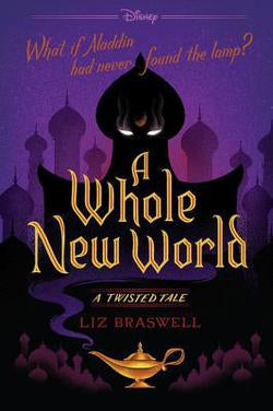A Whole New World - A Twisted Tale - Liz Braswell
