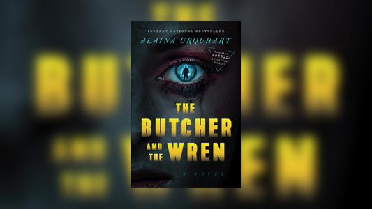 The Butcher & The Wren - Alaina Urquhart