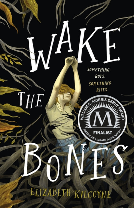 Wake The Bones - Elizabeth Kilcoyne