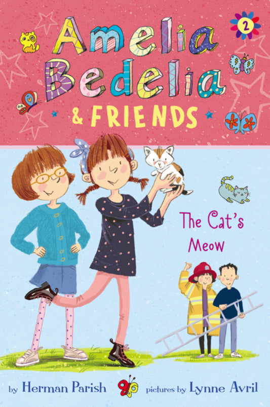 Amelia Bedelia & Friends The Cat's Meow (Book 2) - Herman Parish & Lynee Avril
