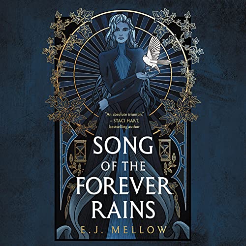 Song of the Forever Rains - E. J. Mellow