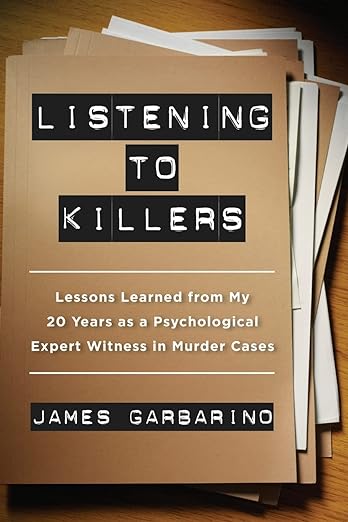 Listening to Killers - James Garbarino