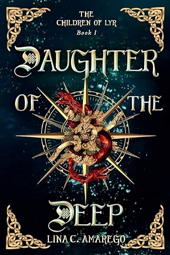 Daughter of the Deep - Lina C Amarego