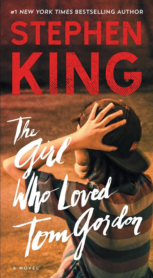 The Girl Who Loved Tom Gordon - Stephen King