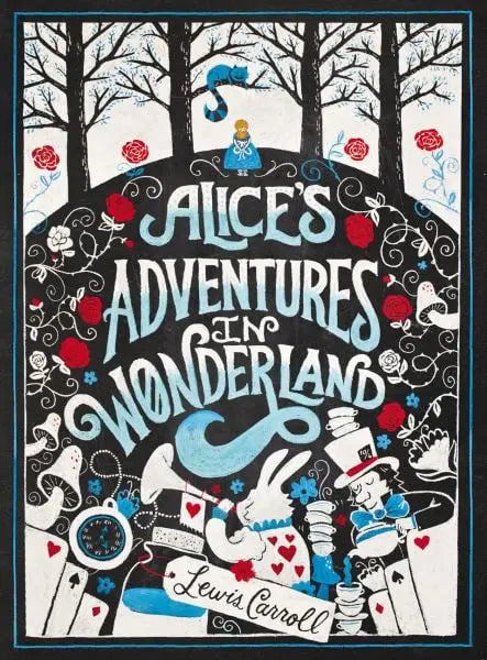 Alice's Adventures in Wonderland - Lewis Carroll