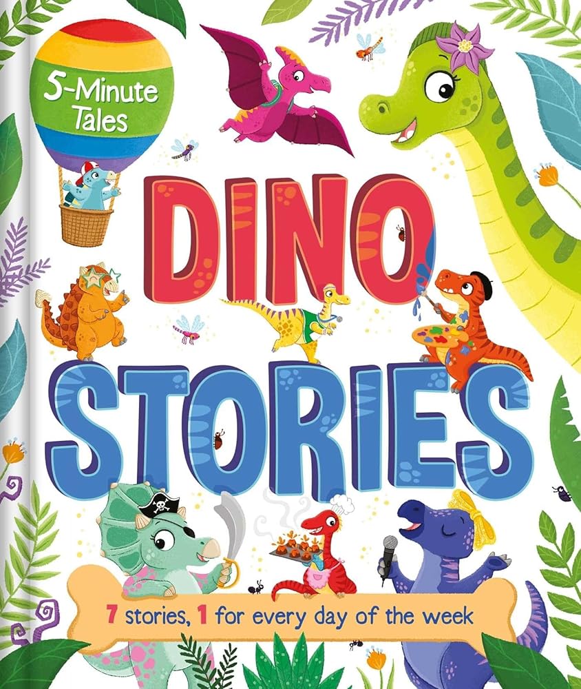 5-Minute Tales: Dino Stories: with 7 Stories, 1 for Every Day of the Week cover image