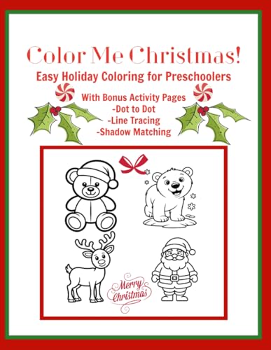 Color Me Christmas!: Easy Holiday Coloring for Preschoolers cover image