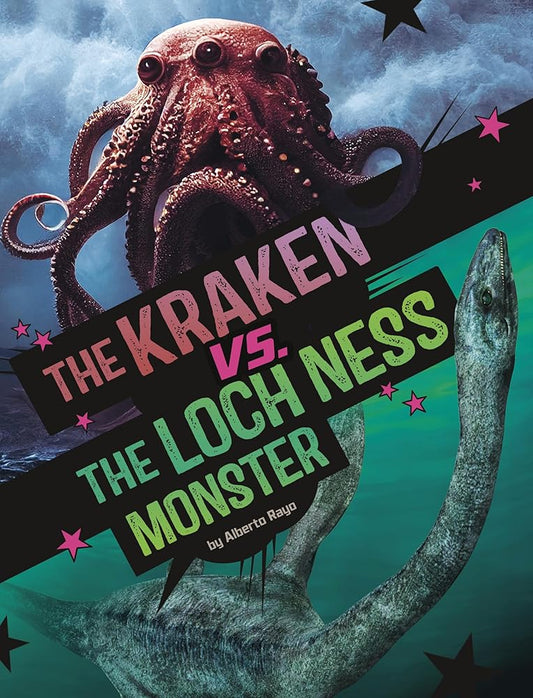 The Kraken vs. the Loch Ness Monster (Clash of the Cryptids) cover image