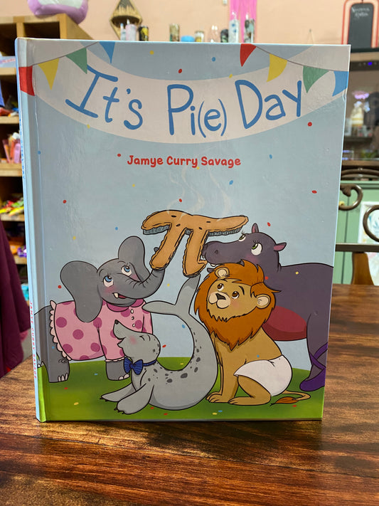 It's Pi(e) Day - Jayme Curry Savage