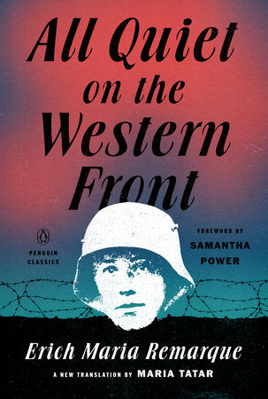 All Quiet on the Western Front (A Penguin Classics Hardcover)