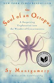 The Soul Of An Octopus - Sy Montgomery