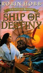 Ship Of Destiny - Robin Hobb - Used