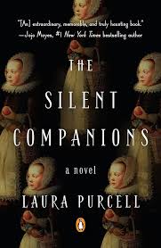 The Silent Companions - Laura Purcell