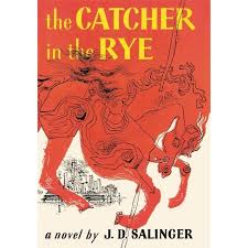 The Catcher in the Rye - J.D. Salinger