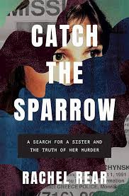 Catch The Sparrow - Rachel Rear