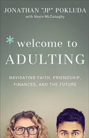 Welcome to Adulting - Jonathan Poklunda