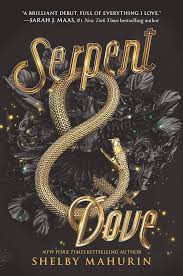 Serpent & Dove - Mahurin