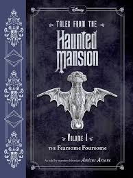Tales From The Haunted Mansion - The Fearsome Foursome