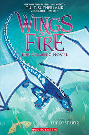 Wings of Fire - The Lost Heir - Sutherland & Holmes