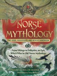 Norse Mythology - Kelsey A. Fuller-Shafer