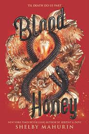 Blood & Honey - Mahurin