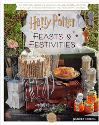 Feasts & Festivities - Harry Potter - Cookbook