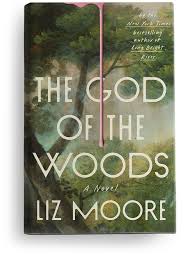 The God of the Woods By Liz Moore