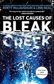The Lost Causes of Bleak Creek - Rhett McLaughlin & Link Neal