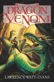 Dragon Venom- Lawrence Watt Evans