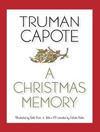 A Christmas Memory - Truman Capote