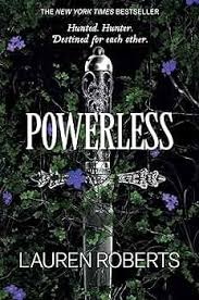 Powerless - Lauren Roberts