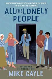 All the Lonely People - Mike Gayle