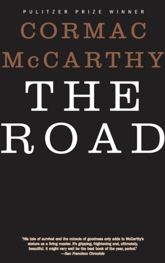The Road - Cormac McCarthy