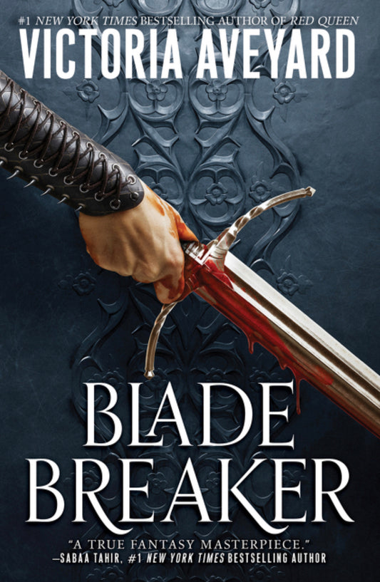 Blade Breaker - Victoria Aveyard