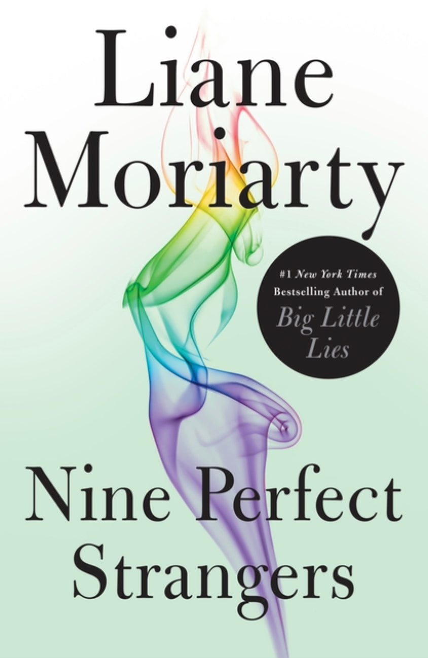 Nine Perfect Strangers - Liane Moriarty