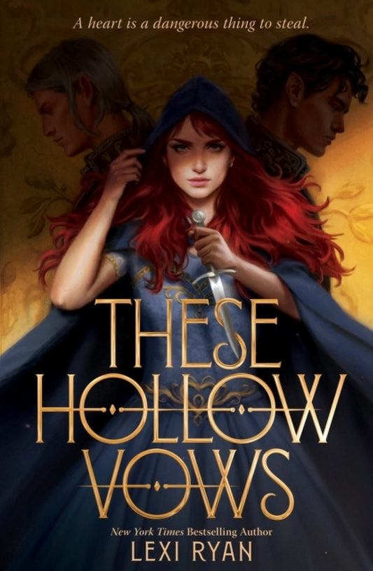 These Hollow Vows - Lexi Ryan - Hardback