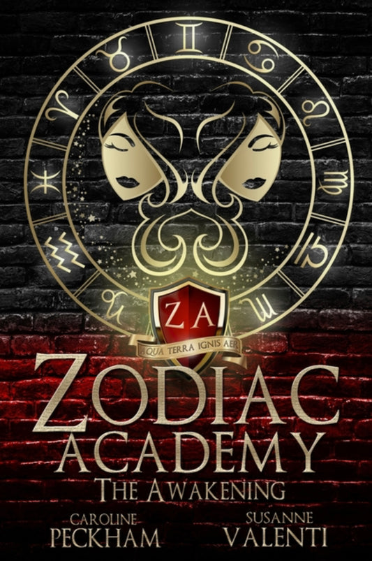 Zodiac Academy: The Awakening (ZA #1) - Caroline Peckham, Susanne Valenti